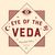 Eye of the Veda